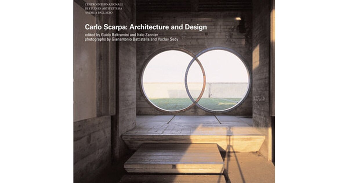 Inform — Carlo Scarpa: Architecture and Design